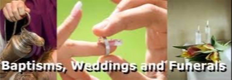Weddings Funeral & Baptism
